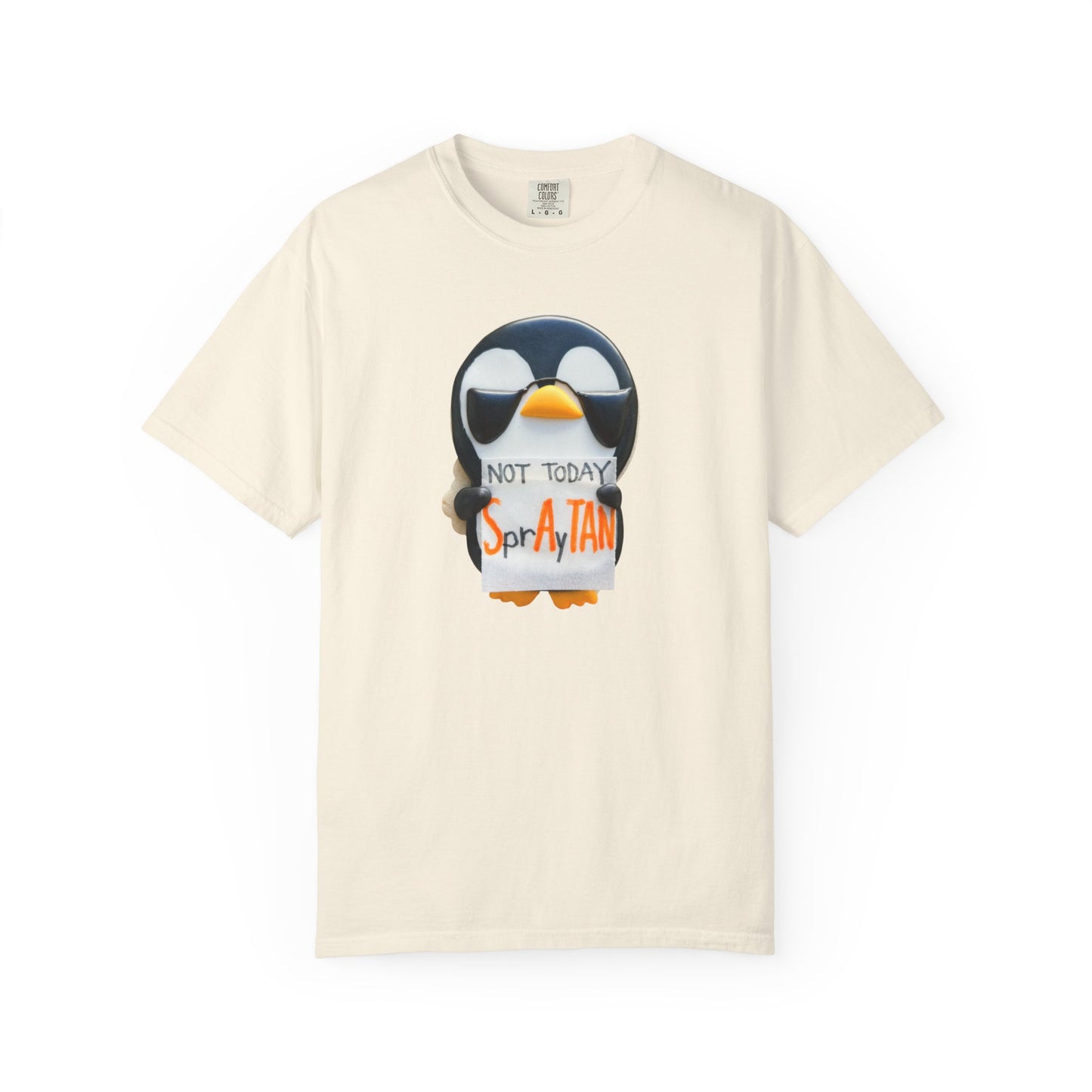 Penguin "Not Today SprAyTAN" T