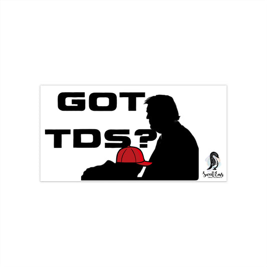 Bumper Sticker — "Got TDS?"