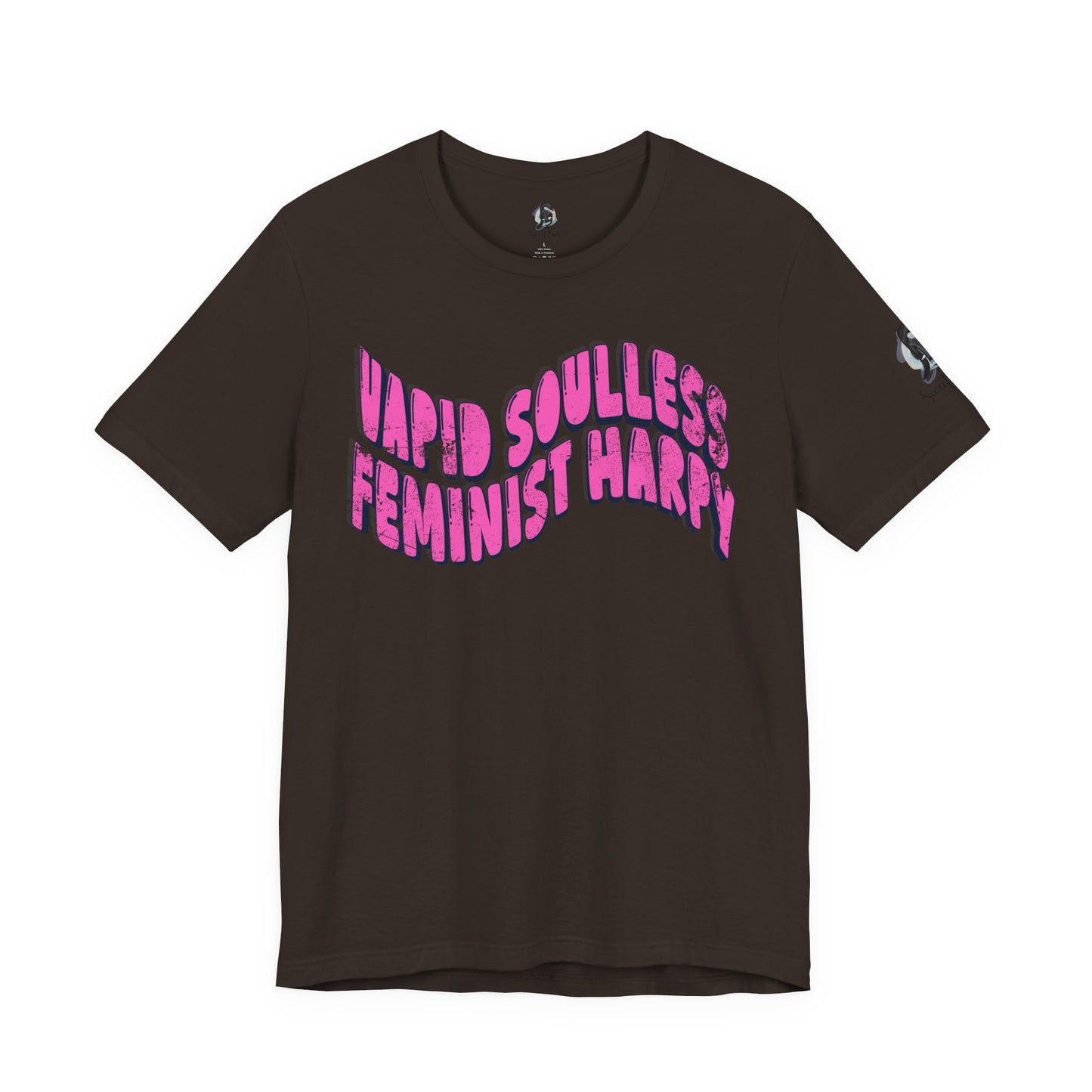 Vapid Soulless Feminist Harpy T