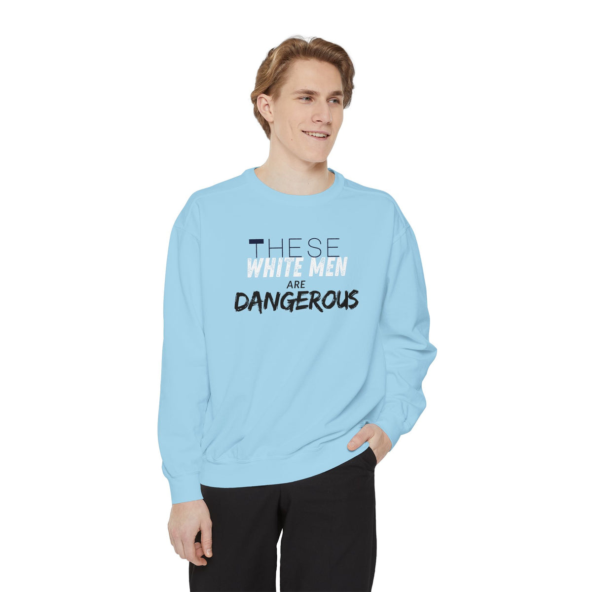 White Men are Dangerous Sweater