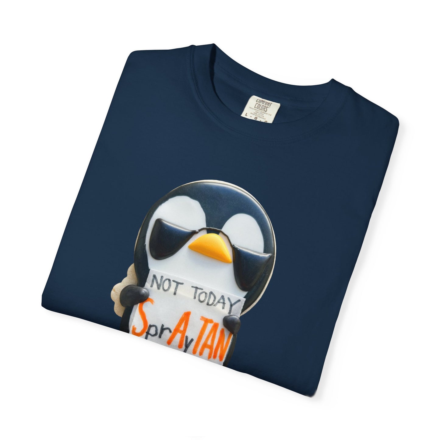 Penguin "Not Today SprAyTAN" T