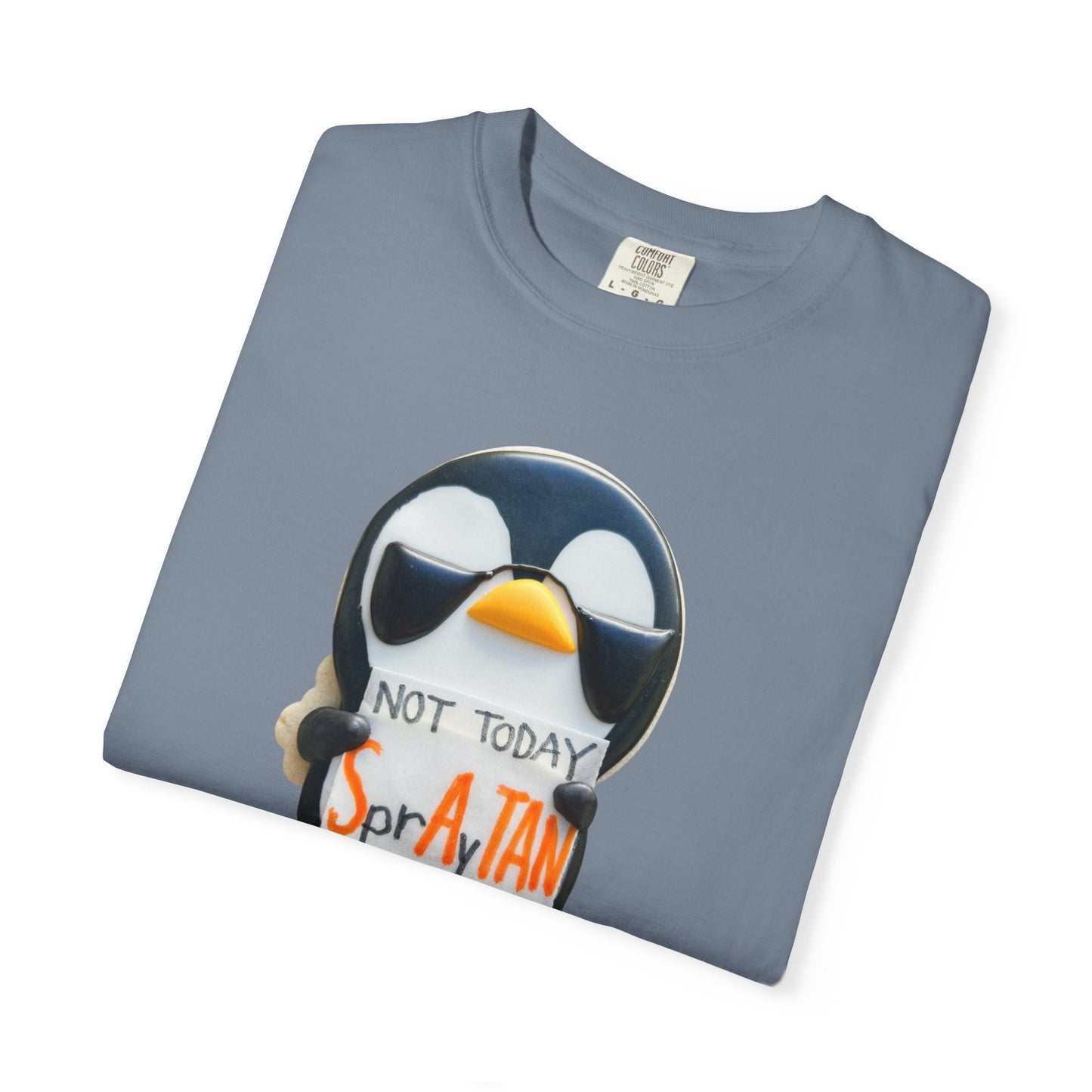 Penguin "Not Today SprAyTAN" T
