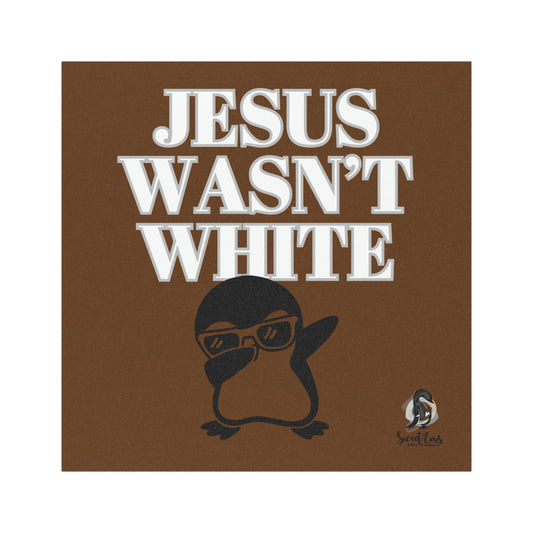 Car Magnet - "Jesus Wasn't White"