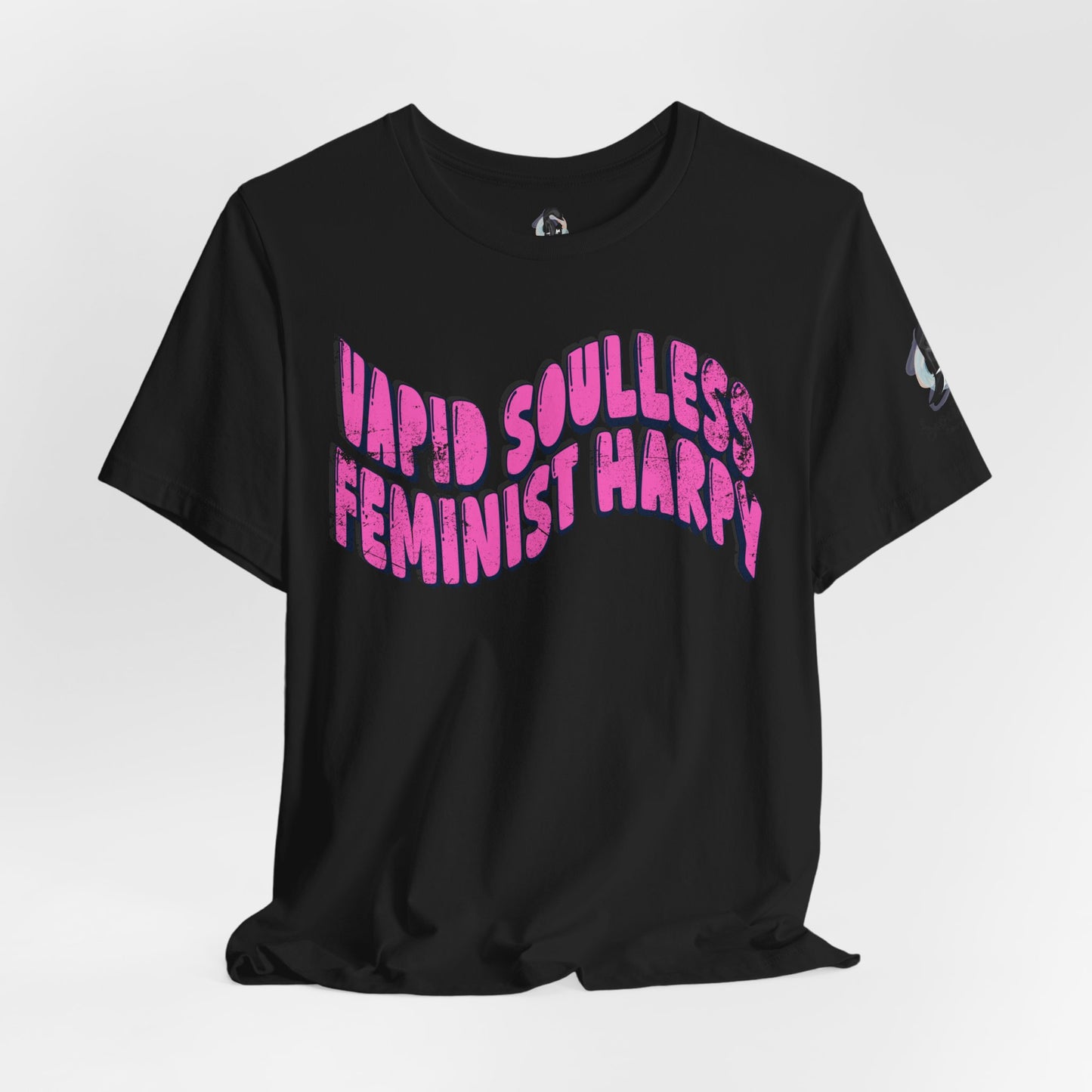 Vapid Soulless Feminist Harpy T