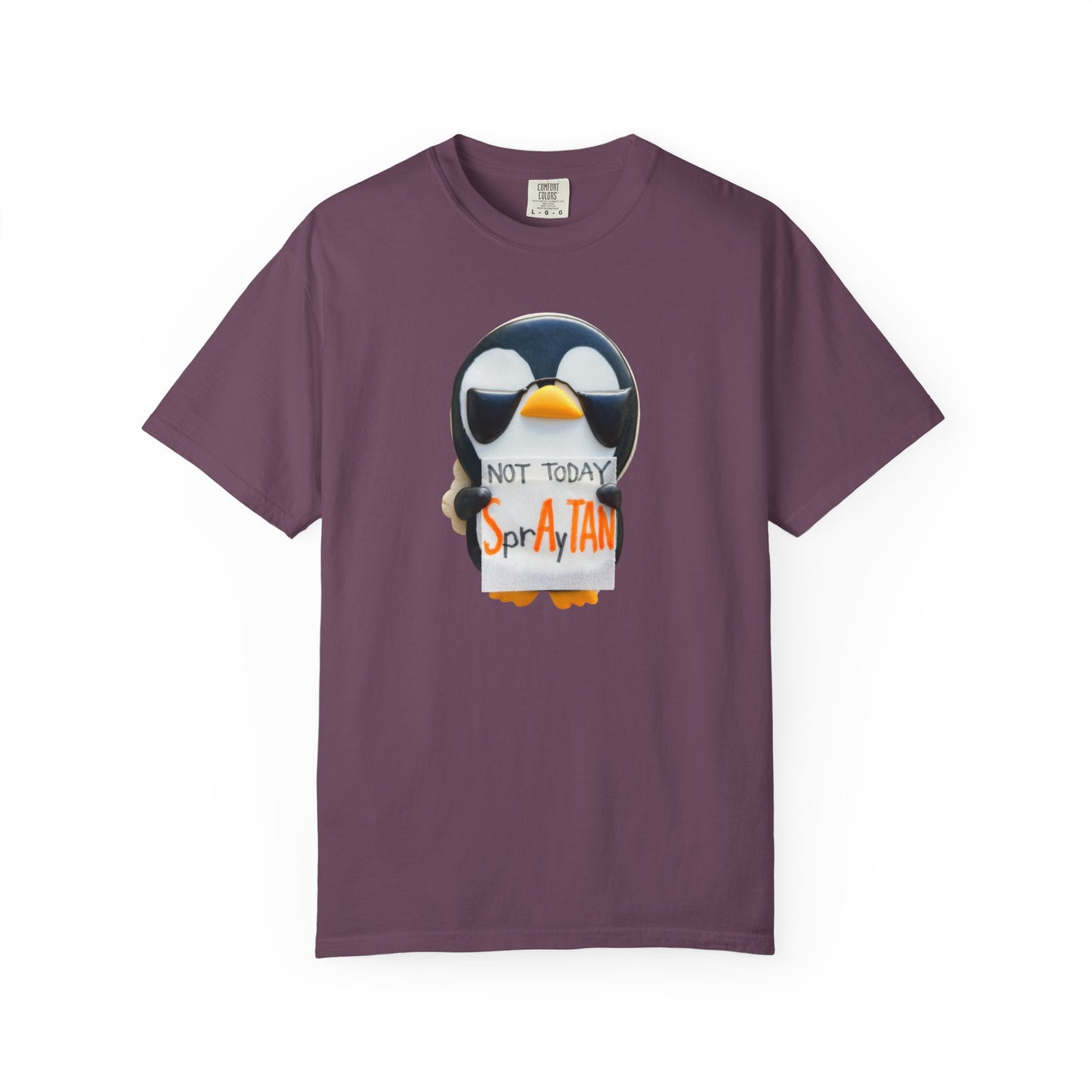 Penguin "Not Today SprAyTAN" T