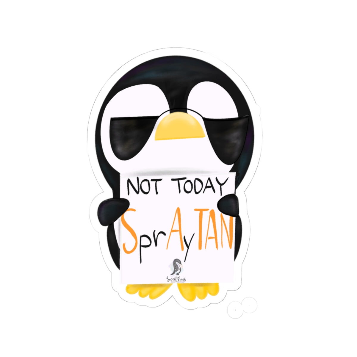 'Not Today SprAyTAN' Illustrated Penguin Sticker