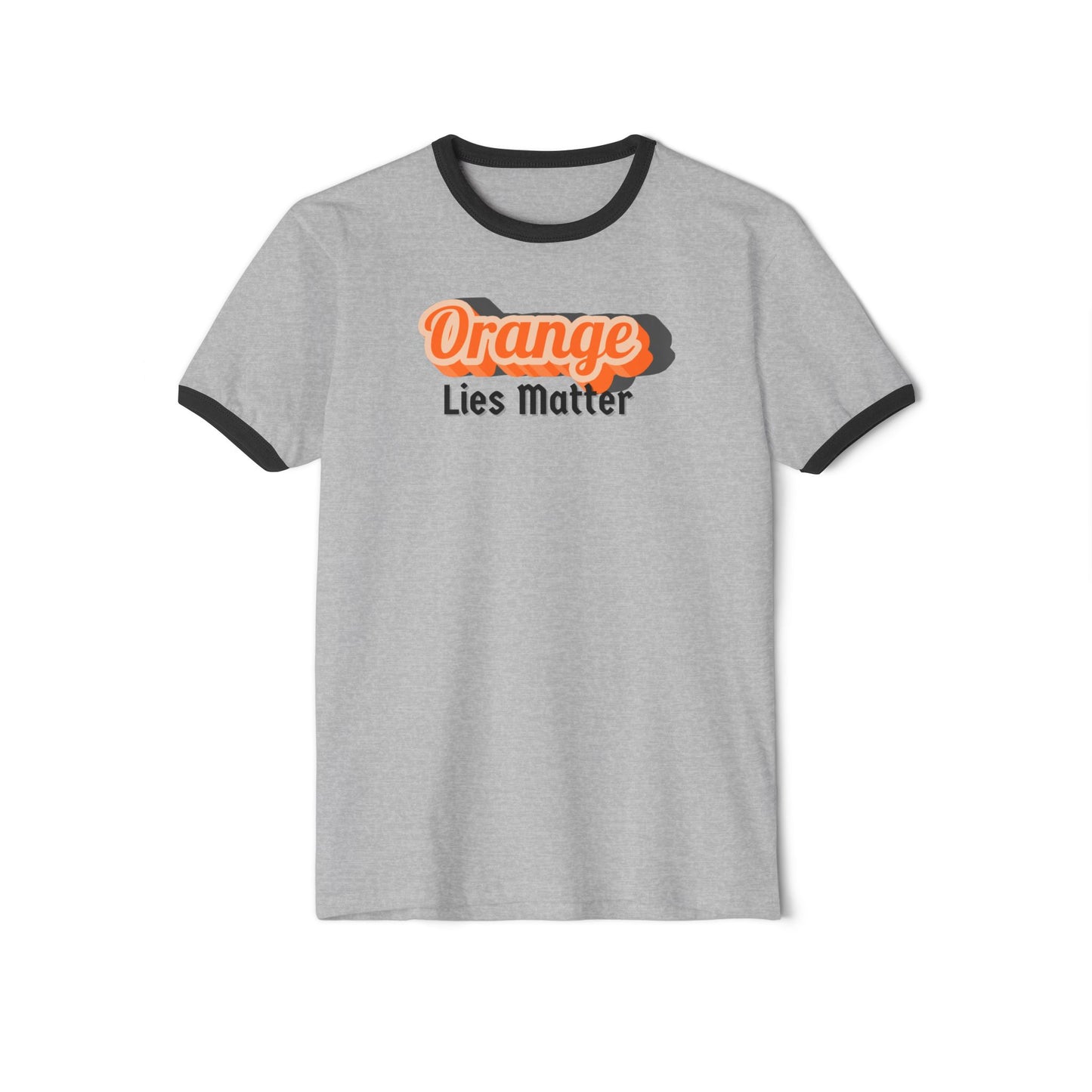 Ringer T-Shirt — "Orange Lies Matter" Retro Graphic Tee