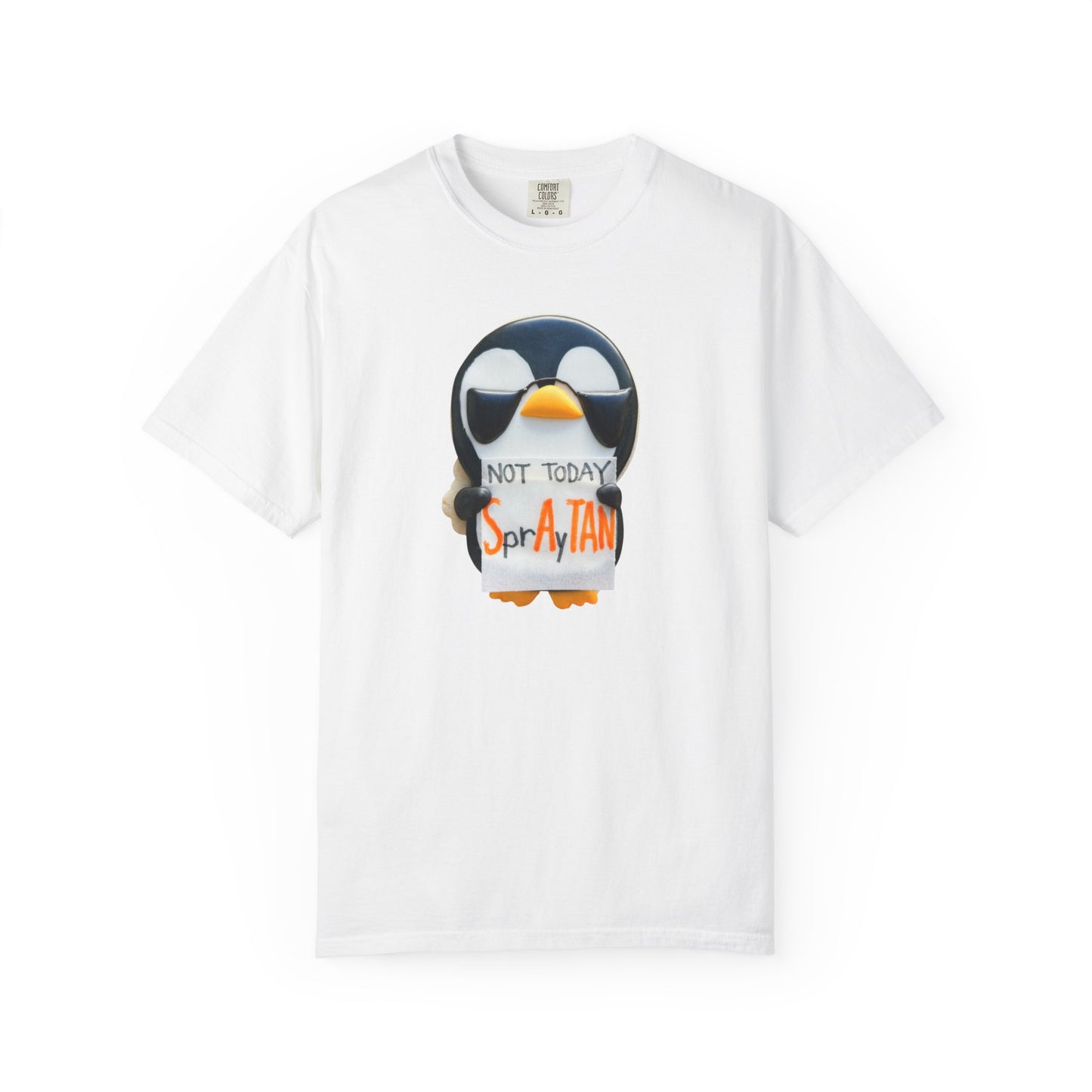 Penguin "Not Today SprAyTAN" T