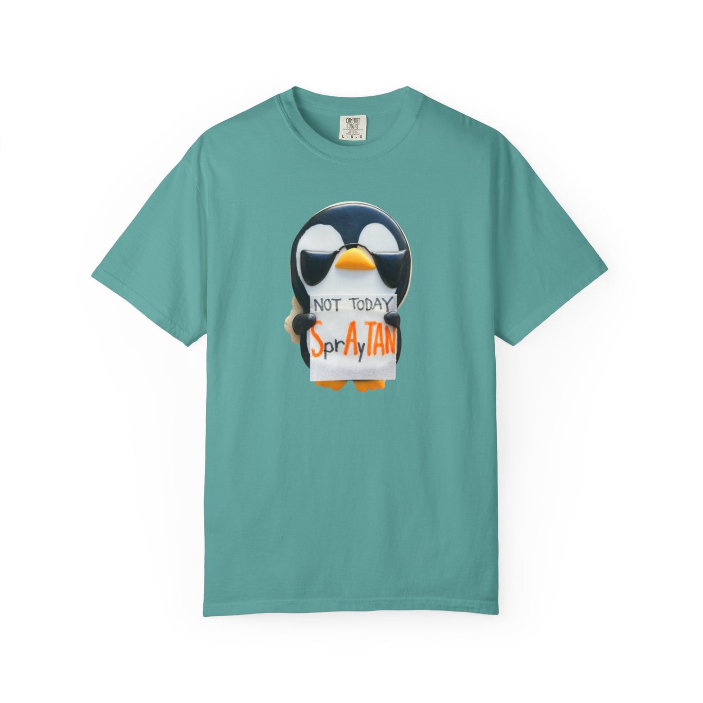 Penguin "Not Today SprAyTAN" T