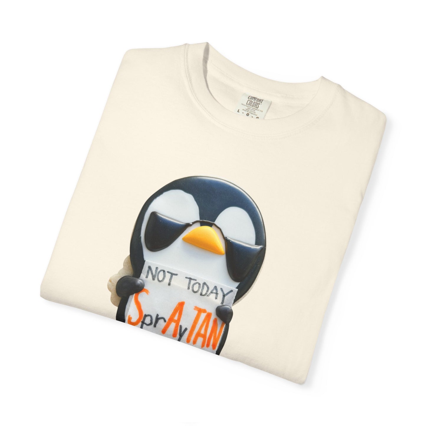 Penguin "Not Today SprAyTAN" T