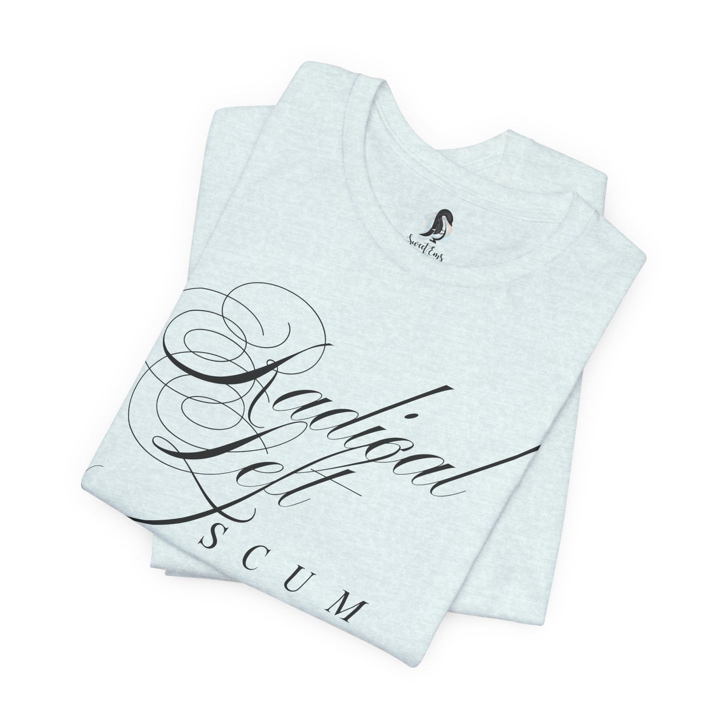 Radical Left Scum — Classy T