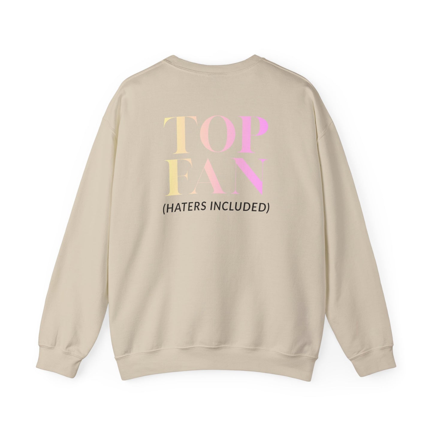 Sweetems "Top Fan (haters included)" Sweatshirt